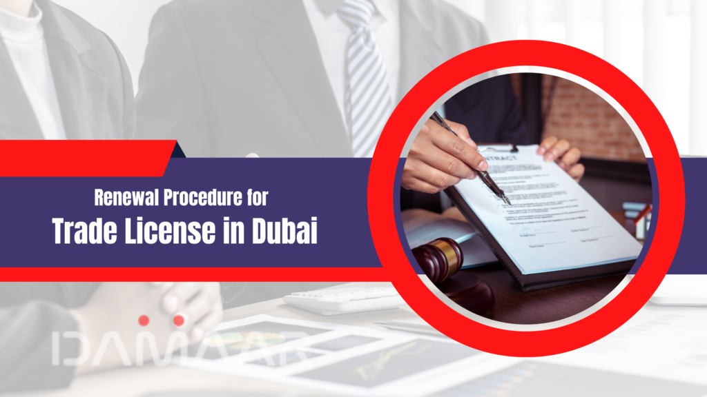 Renewal Procedure For Trade License In Dubai