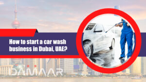 Read more about the article How to start a car wash business in Dubai, UAE?
