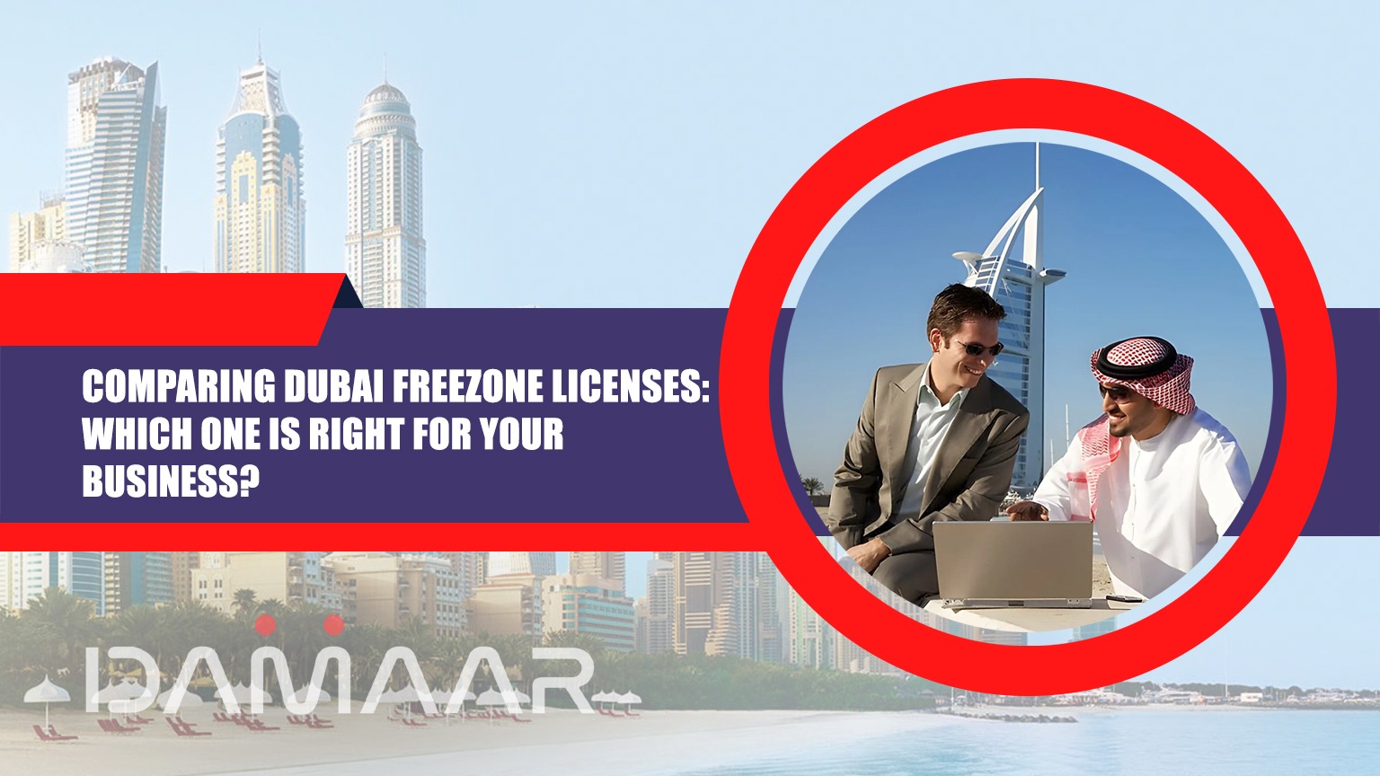 Read more about the article Comparing Dubai Freezone Licenses: Which One is Right for Your Business?