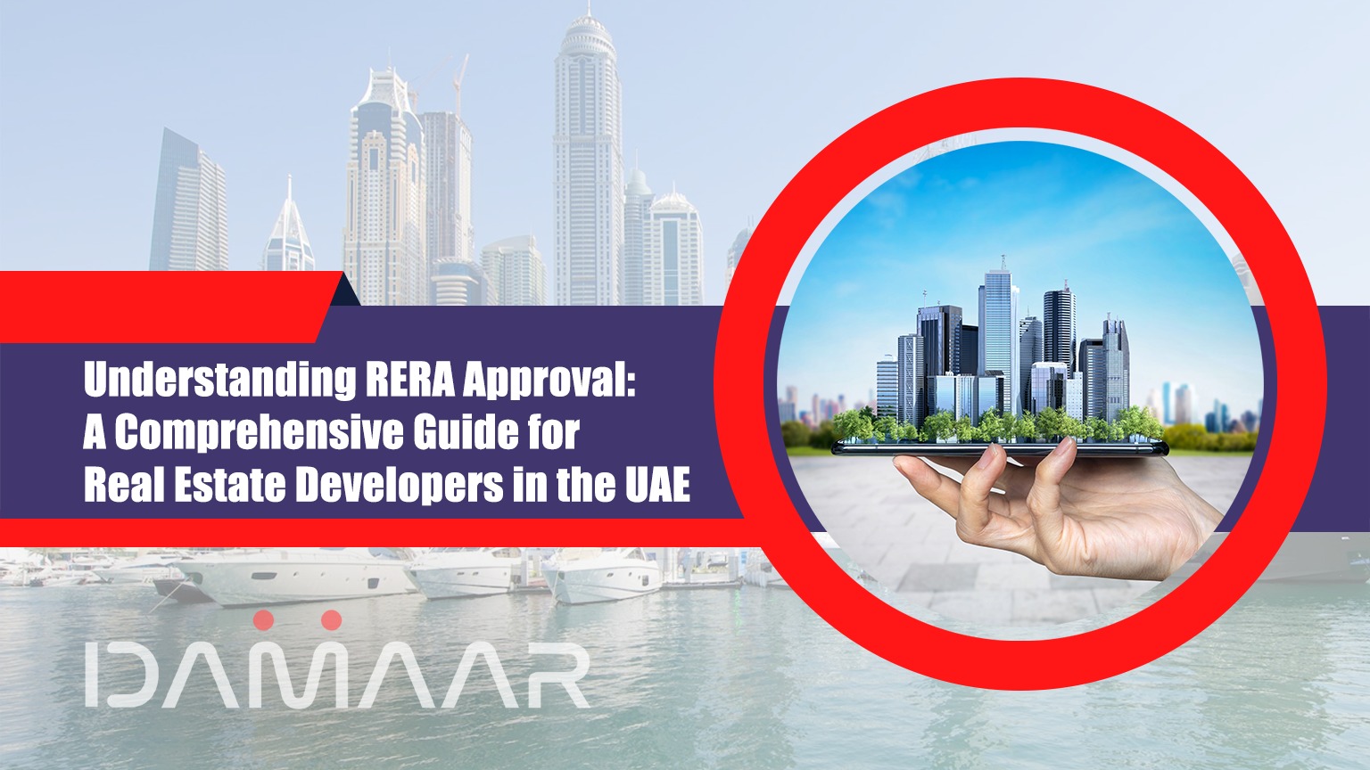 Read more about the article Understanding RERA Approval: A Comprehensive Guide for Real Estate Developers in the UAE