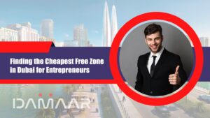 Read more about the article Finding the Cheapest Free Zone in Dubai for Entrepreneurs