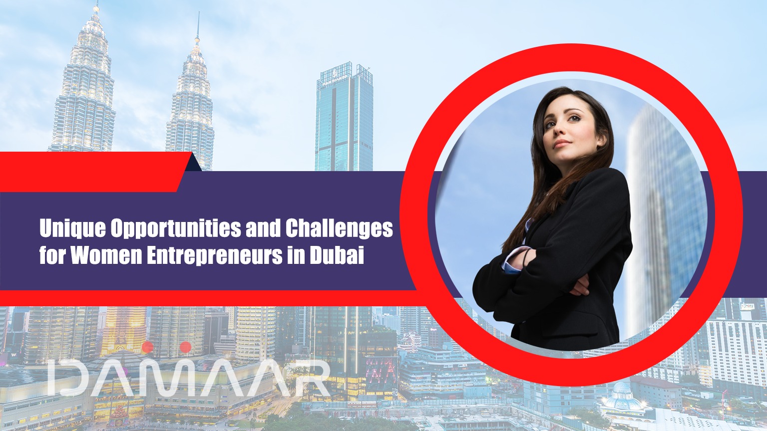 Read more about the article Unique Opportunities and Challenges for Women Entrepreneurs in Dubai