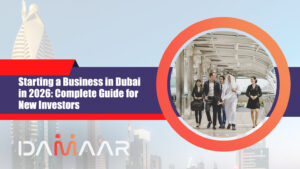 Read more about the article Starting a Business in Dubai in 2026: Complete Guide for New Investors