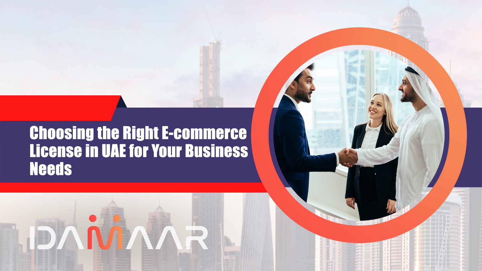 You are currently viewing Choosing the Right E-commerce License in UAE for Your Business Needs