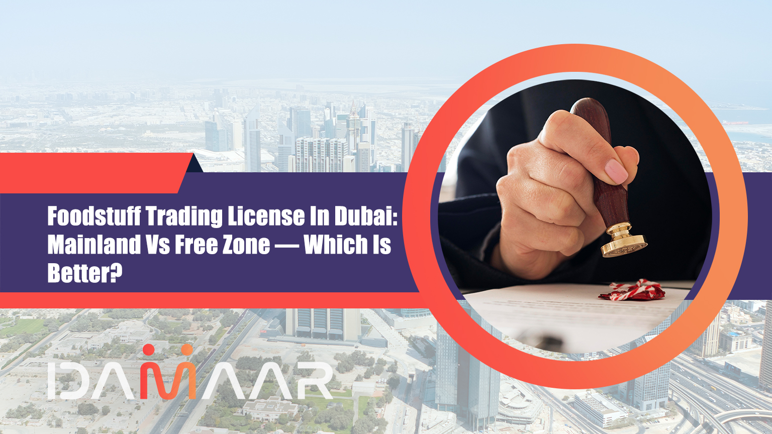 Read more about the article Foodstuff Trading License in Dubai: Mainland vs Free Zone — Which Is Better?