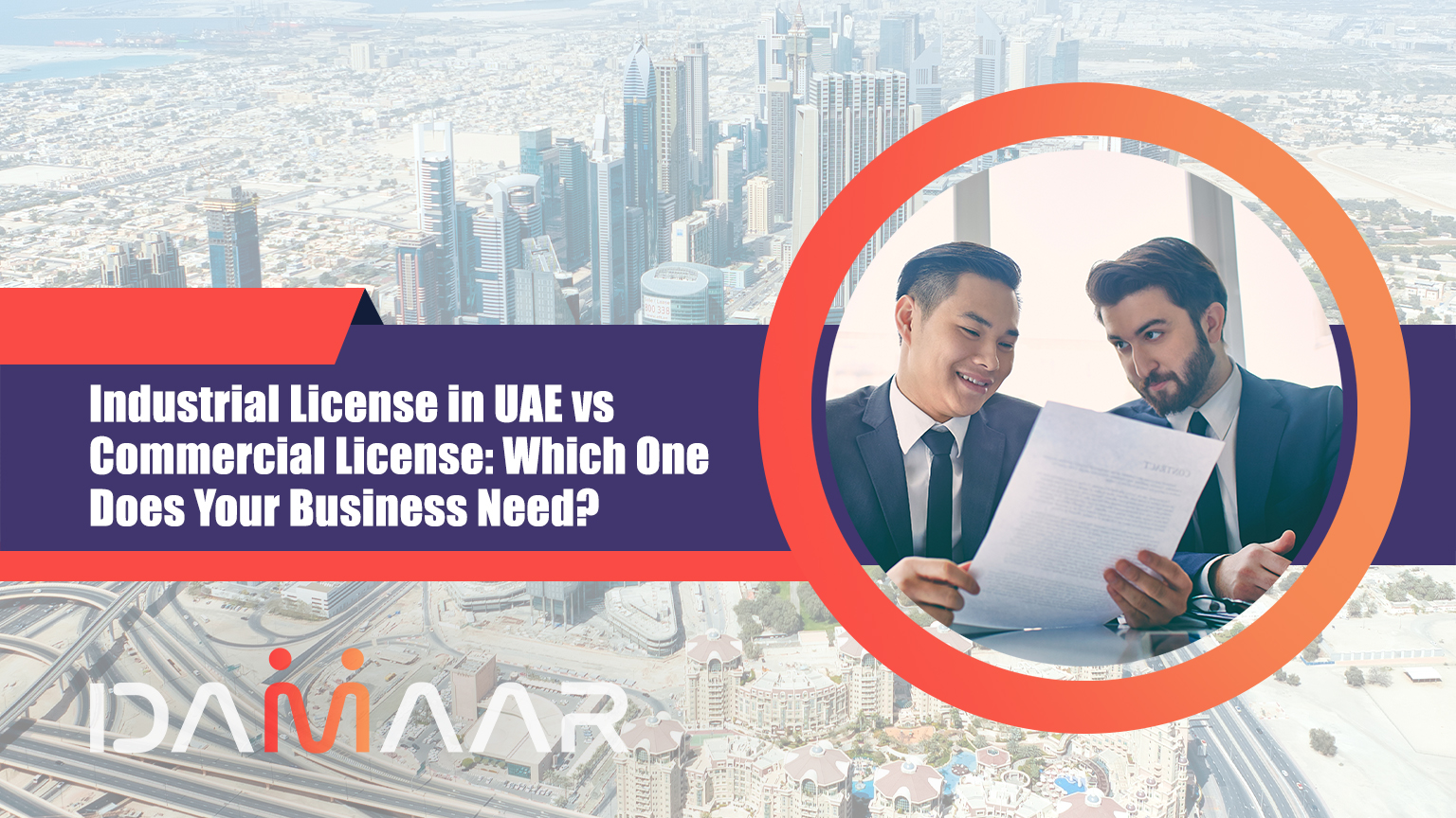 You are currently viewing Industrial License in UAE vs Commercial License: Which One Does Your Business Need?