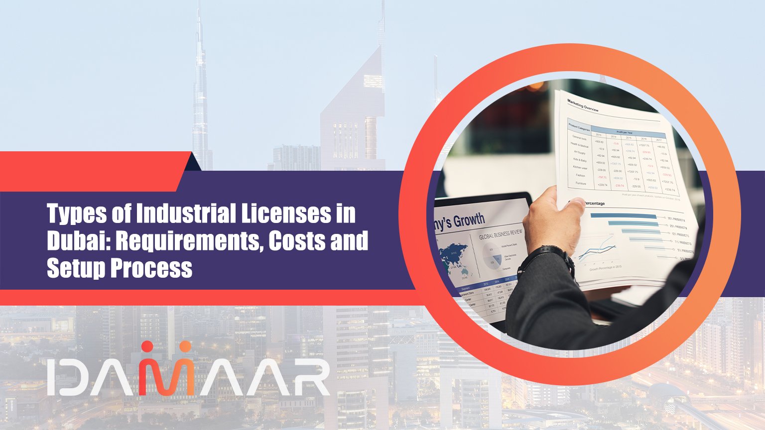 You are currently viewing Types of Industrial Licenses in Dubai: Requirements, Costs and Setup Process